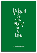 Jackson G. The Diary of a Life